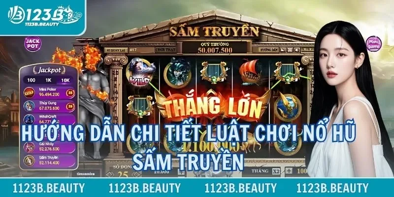 Hướng dẫn chi tiết luật chơi nổ hũ Sấm Truyền